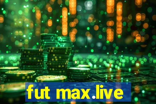 fut max.live